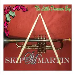 Little Drummer - Single by Skip Martin album reviews, ratings, credits