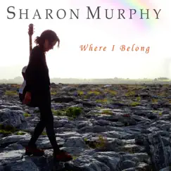 Where I Belong by Sharon Murphy album reviews, ratings, credits