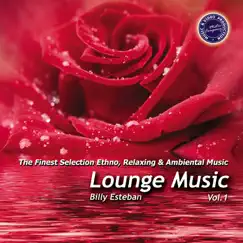 Lounge Music, Vol. 1 by Billy Esteban album reviews, ratings, credits