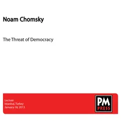 The Threat of Democracy by Noam Chomsky album reviews, ratings, credits