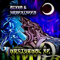 Nocturnal EP by ATYYA & Goopsteppa album reviews, ratings, credits