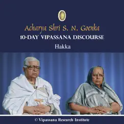 10 Day - Hakka - Discourses - Vipassana Meditation by S. N. Goenka album reviews, ratings, credits