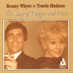 The Songs of Rodgers and Hart (feat. George Marge, Lisle Atkinson & Bob Thomas) by Ronny Whyte & Travis Hudson album reviews, ratings, credits