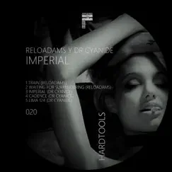 Imperial by Reloadams & Dr Cyanide album reviews, ratings, credits