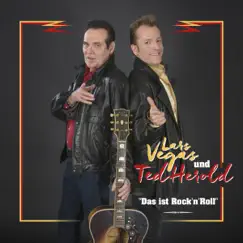 Das ist Rock’n’Roll - Single by Lars Vegas & Ted Herold album reviews, ratings, credits