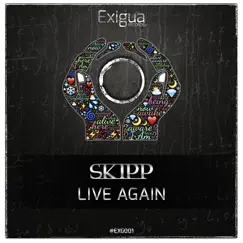 Live Again (Agelast Remix Radio Edit) Song Lyrics