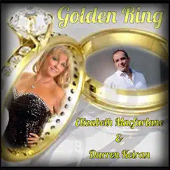 Golden Ring - Single by Liz Clarke & Darren Keiran album reviews, ratings, credits