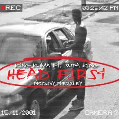 Head First (feat. Supa King) Song Lyrics