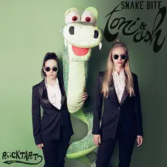 Snake Bite - Single by Toni and Ash album reviews, ratings, credits