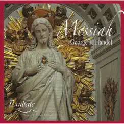 Handel: Messiah, HWV 56 by Exultate, Lea Kirdatt, Andrew Barrett, Robert Sunderlin, Thomas D. Rossin & Sarah Zimmerman album reviews, ratings, credits