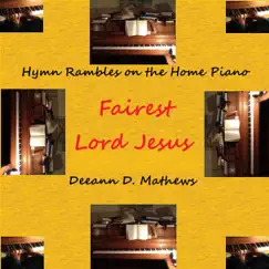 Fairest Lord Jesus (Instrumental) - Single by Deeann Mathews album reviews, ratings, credits