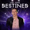 Destined - Single album lyrics, reviews, download