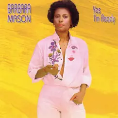 Yes I'm Ready by Barbara Mason album reviews, ratings, credits