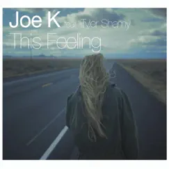 This Feeling (feat. Tyler Shamy) [Radio Edit] Song Lyrics