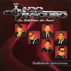 Sentimiento Guerrerense by Lado Obscuro album reviews, ratings, credits