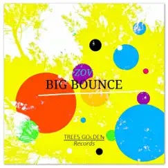 Big Bounce (Extended Mix) Song Lyrics