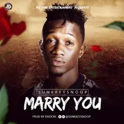 Marry You - Single by SunkkeySnoop album reviews, ratings, credits
