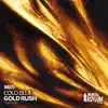 Gold Rush - Single album lyrics, reviews, download