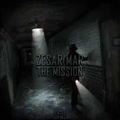 The Mission - Single by Zesar Mar album reviews, ratings, credits