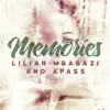 Memories (feat. Lilian Mbabazi) song lyrics