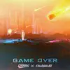 Game Over - Single album lyrics, reviews, download