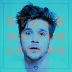 Stuck on the Ground - Single by Devon Werkheiser album reviews, ratings, credits