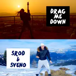 Drag Me Down - Single by Srod Almenara album reviews, ratings, credits