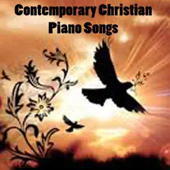 Contemporary Christian Piano Songs by The O'Neill Brothers Group album reviews, ratings, credits