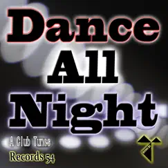 Dance All Night Song Lyrics