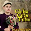 Tuyệt Phẩm Song Ca - Chiều Cuối Tuần album lyrics, reviews, download