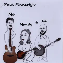 Me, Mandy & Joe by Paul Finnerty album reviews, ratings, credits