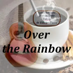 Over the Rainbow (Live) Song Lyrics