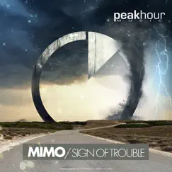 Sign of Trouble - Single by MIMO album reviews, ratings, credits