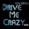 Drive Me Crazy (feat. Simes Carter) - Single album lyrics, reviews, download