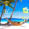 Hawaiian Relax Cafe Best 20 Relaxation At Hawaiian Cafe album lyrics, reviews, download