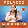 Polacco - Audio corso per principianti 3 album lyrics, reviews, download