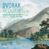 Dvořák: Requiem album lyrics, reviews, download
