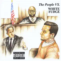 The People vs. White Fudge by White Fudge album reviews, ratings, credits