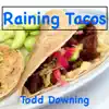 Raining Tacos - Single album lyrics, reviews, download