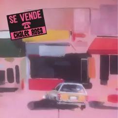 Se Vende by Chalet Rosa album reviews, ratings, credits