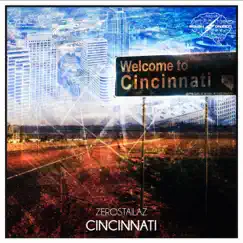 Cincinnati - Single by Zerostailaz album reviews, ratings, credits