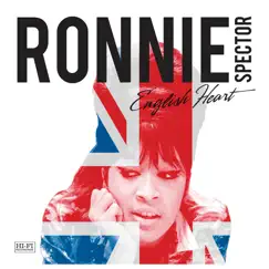 English Heart (English Heart Deluxe Version) by Ronnie Spector album reviews, ratings, credits