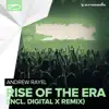 Rise of the Era (Digital X Remixes) - EP album lyrics, reviews, download