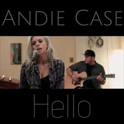 Hello - Single by Andie Case album reviews, ratings, credits