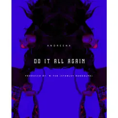 Do It All Again - Single by Andreena album reviews, ratings, credits