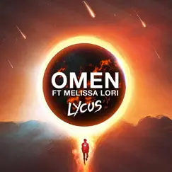 Omen (feat. Melissa Lori) Song Lyrics