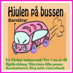 Hjulen på bussen barnlåtar by Bamboo album reviews, ratings, credits