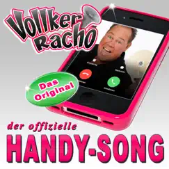 Handy-Song (Party Mix) - Single by Vollker Racho album reviews, ratings, credits