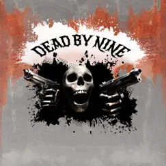 Dead by Nine - EP by Dead by Nine album reviews, ratings, credits