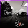 Runaway Love - Single album lyrics, reviews, download